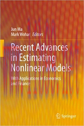 (PDF)Recent Advances in Estimating Nonlinear Models: With Applications in Economics and Finance...