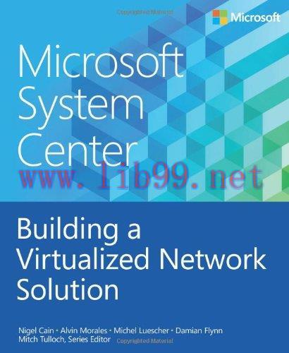 [FOX-Ebook]Microsoft System Center: Building a Virtualized Network Solution