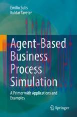 [PDF]Agent-Based Business Process Simulation: A Primer with Applications and Examples
