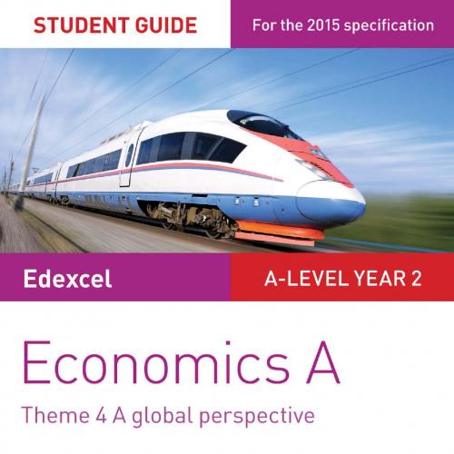 Edexcel Economics A Student Guide Theme 4 A Global Perspective