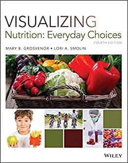 (PDF)Visualizing Nutrition Everyday Choices, 4th Edition