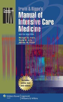 [AME]Irwin & Rippe&rsquo;s Manual of Intensive Care Medicine, 6th Edition (Original PDF)