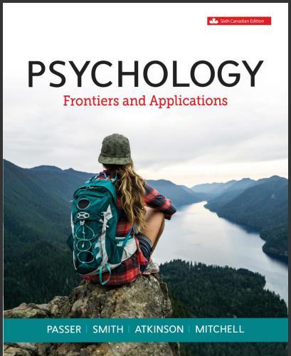 (Test Bank)Psychology Frontiers and Applications 6th Canadian Edition by Michael W. Passer.zip