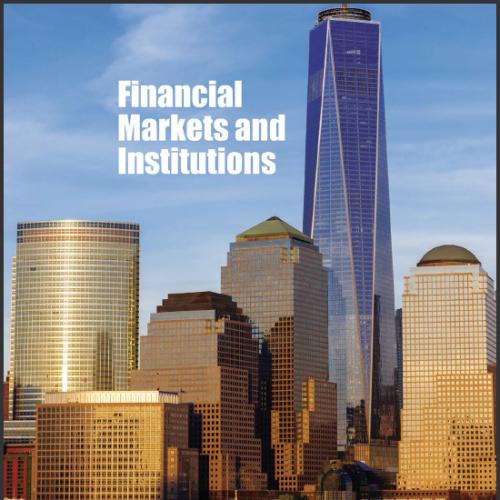 (Test Bank)Financial Markets and Institutions 12th Edition by Jeff Madura.zip