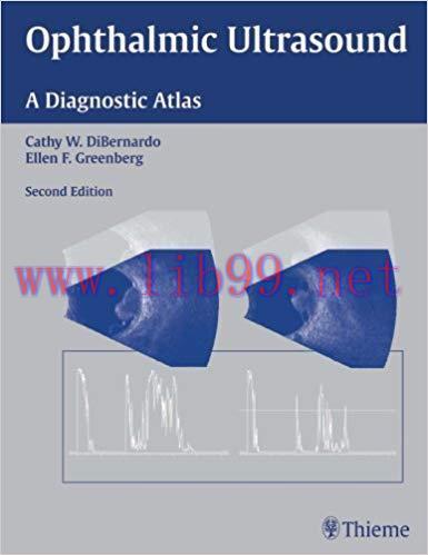 [PDF]Ophthalmic Ultrasound: A Diagnostic Atlas, 2nd Edition (rare)