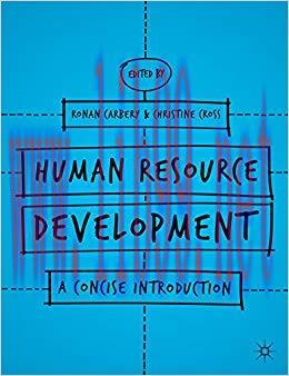 Human Resource Development: A Concise Introduction 2015 Edition,