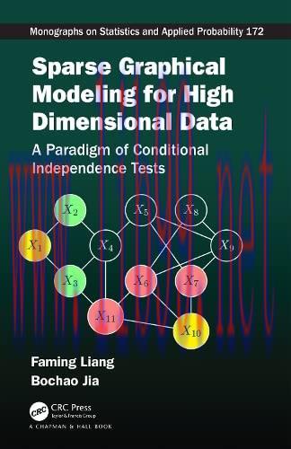[FOX-Ebook]Sparse Graphical Modeling for High Dimensional Data: A Paradigm of Conditional Indep...