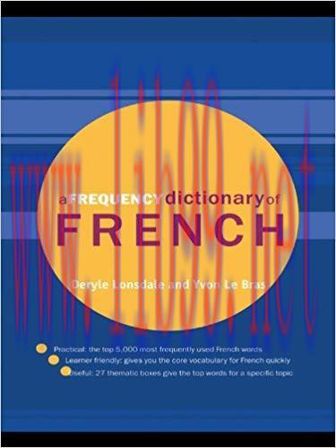 A Frequency Dictionary of French: Core Vocabulary for Learners (Routledge Frequency Dictionarie...