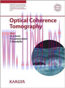 [AME]Optical Coherence Tomography - an Update_ (ESASO Course Series, Vol. 4)