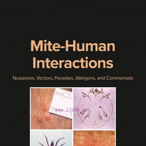 [AME]Mite-Human Interactions: Nuisances, Vectors, Parasites, Allergens, and Commensals (Origina...