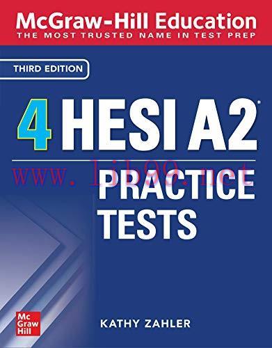 [AME]McGraw-Hill Education 4 HESI A2 Practice Tests, Third Edition (Original PDF)