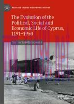 [PDF]The Evolution of the Political, Social and Economic Life of Cyprus, 1191-1950