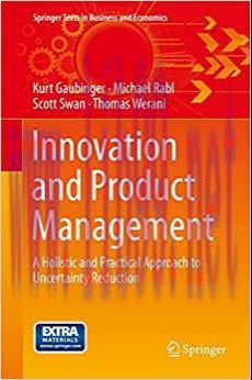 (PDF)Innovation and Product Management: A Holistic and Practical Approach to Uncertainty Reduct...
