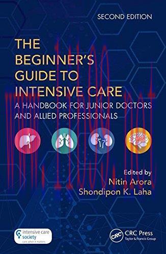 [AME]The Beginner's Guide to Intensive Care: A Handbook for Junior Doctors and Allied Professio...