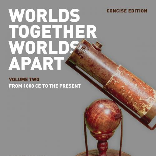 Worlds Together, Worlds Apart A - Elizabeth Pollard & Clifford Rosenberg & Robert Tignor