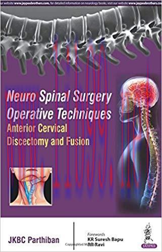 [PDF]Neuro Spinal Surgery Operative Techniques: Anterior Cervical Discectomy and Fusion