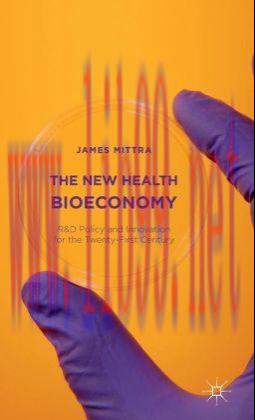 [AME]The New Health Bioeconomy: R&D Policy and Innovation for the Twenty-First Century