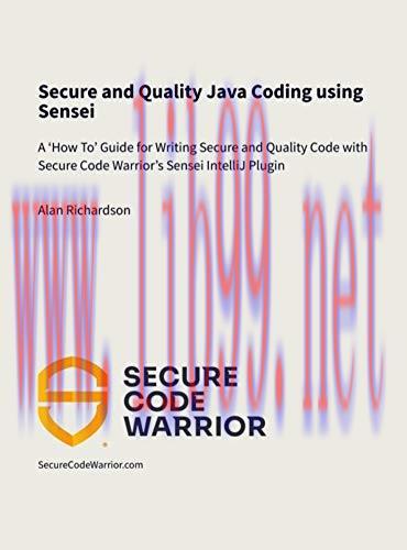 [FOX-Ebook]Secure and quality Java coding using Sensei: A &lsquo;How-To&rsquo; guide for writing secure and...