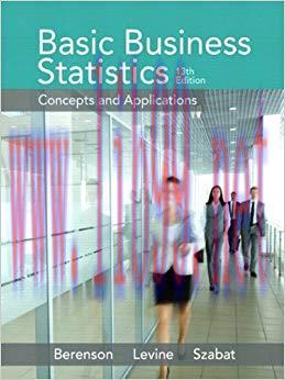 Test Bank for Basic Business Statistics: Concepts and Applications 13th Edition