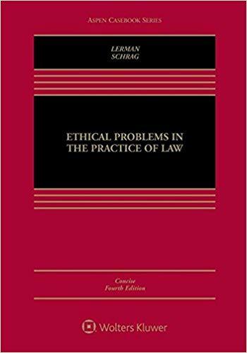 Ethical Problems in the Practice of Law Concise Edition 4th Edition