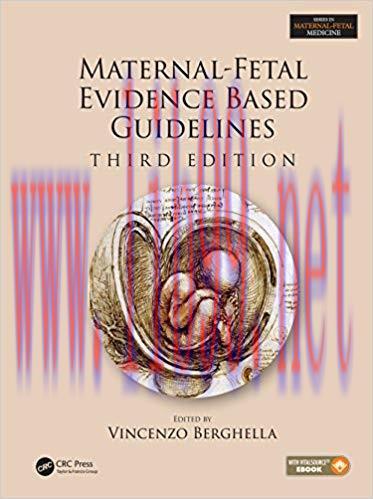 (PDF)Maternal-Fetal Evidence Based Guidelines (Series In Maternal Fetal Medicine) 3rd Edition