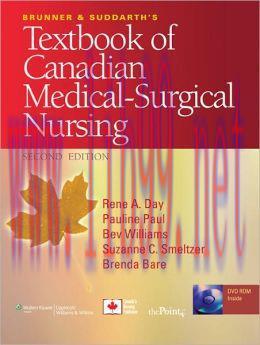 [AME]Brunner and Suddarth&rsquo;s Textbook of Canadian Medical-Surgical Nursing, 2nd Edition
