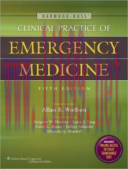 [AME]Harwood-Nuss' Clinical Practice of Emergency Medicine, 5th Edition (ORIGINAL PDF from_ Pub...