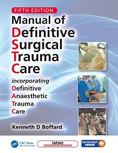 Manual of Definitive Surgical Trauma Care, Fifth Edition
