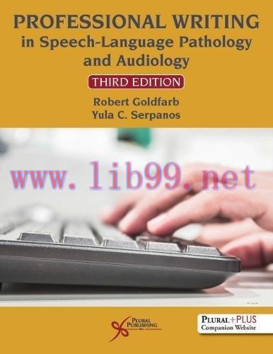 [AME]Professional Writing in Speech-Language Pathology and Audiology, Third Edition (Original P...