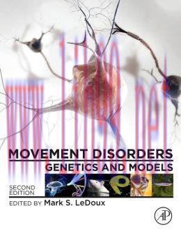 [AME]Movement Disorders: Genetics and Models (ORIGINAL PDF from_ Publisher)