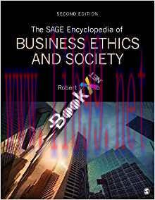 [PDF]The SAGE Encyclopedia of Business Ethics and Society 2nd Edition