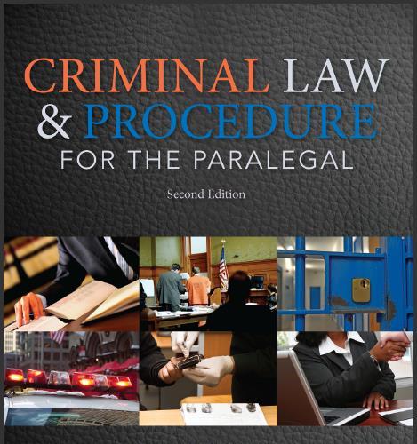 (Test Bank)Criminal Law and Procedure for the Paralegal 2nd Edition by Bevans.zip