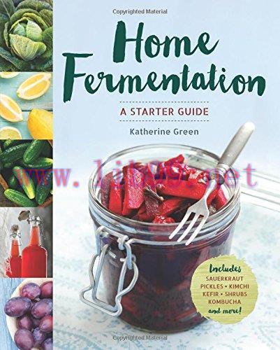[FOX-Ebook]Home Fermentation: A Starter Guide