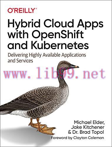[FOX-Ebook]Hybrid Cloud Apps with OpenShift and Kubernetes: Delivering Highly Available Applica...