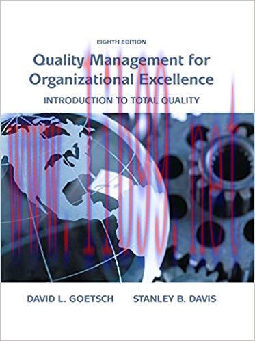 Test Bank for Quality Management for Organizational Excellence: Introduction to Total Quality 8...
