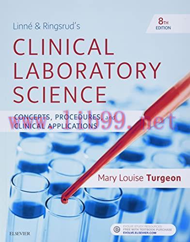 [AME]Linne & Ringsrud&rsquo;s Clinical Laboratory Science: Concepts, Procedures, and Clinical Applica...