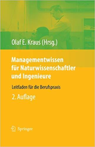 (PDF)Managementwissen für Naturwissenschaftler und Ingenieure Leitfaden für die Berufspraxis (G...
