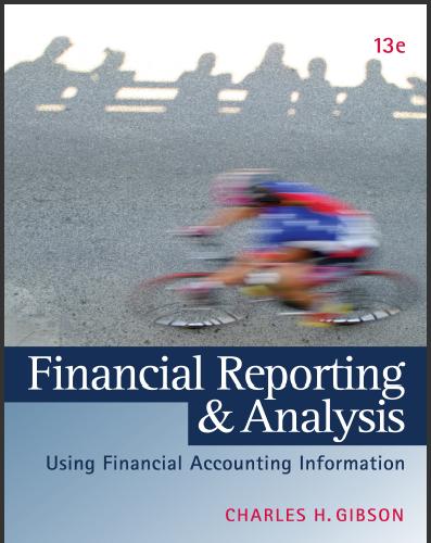 (SM)Financial Reporting and Analysis_ Using Financial Accounting Information 13TH - Charles H. ...