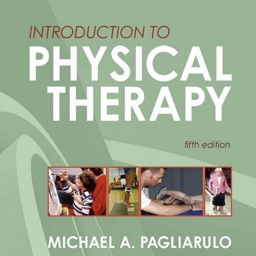Introduction to Physical Therapy