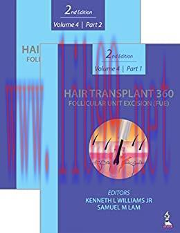 [AME]Hair Transplant 360: Follicular Unit Excision (FUE) Volume 4 | Part 1 & 2, 2nd Edition(Ori...