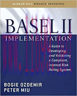 (PDF)Basel II Implementation: A Guide to Developing and Validating a Compliant, Internal Risk R...
