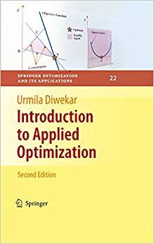 (PDF)Introduction to Applied Optimization (Springer Optimization and Its Applications Book 22) ...