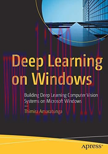 [FOX-Ebook]Deep Learning on Windows: Building Deep Learning Computer Vision Systems on Microsof...