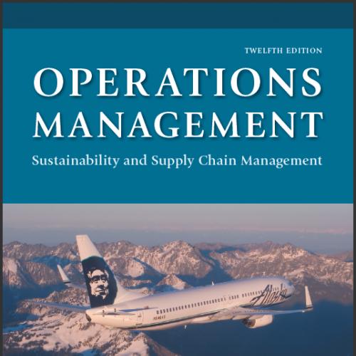 (Test Bank)Operations Management Sustainability and Supply Chain Management,12th Edition.zip