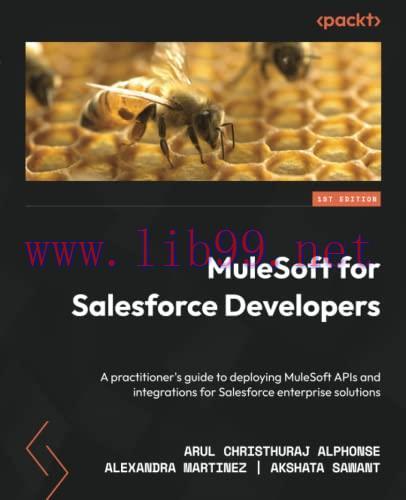 [FOX-Ebook]MuleSoft for Salesforce Developers: A practitioner's guide to deploying MuleSoft API...
