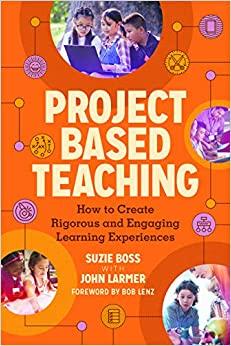 (PDF)Project Based Teaching How to Create Rigorous and Engaging Learning Experiences