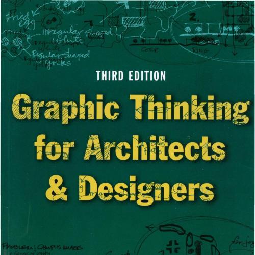 Graphic Thinking for Architects and Designers, 3th edition
