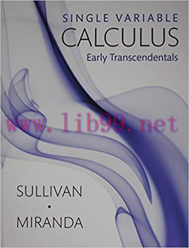 [PDF]Single Variable Calculus – Early Transcendentals [Michael Sullivan]