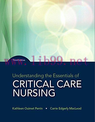 [FOX-Ebook]Understanding the Essentials of Critical Care Nursing, 3rd Edition