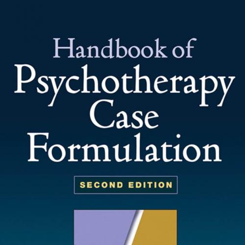 Handbook of Psychotherapy Case Formulation, 2nd Edition